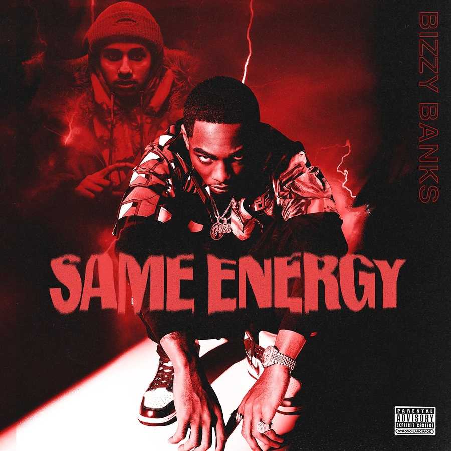 Bizzy Banks - Same Energy